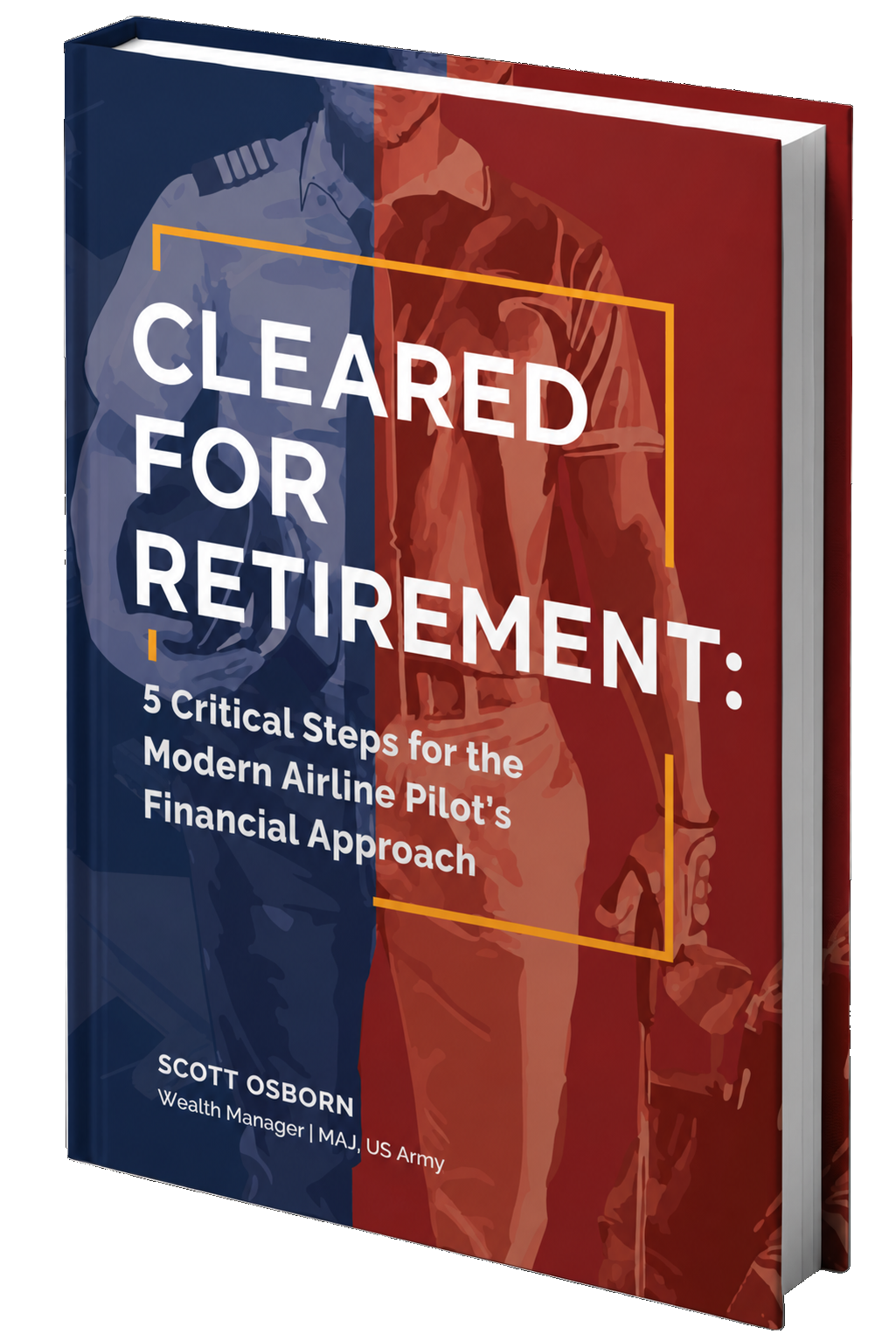 Cleared for Retirement by Scott Osborn